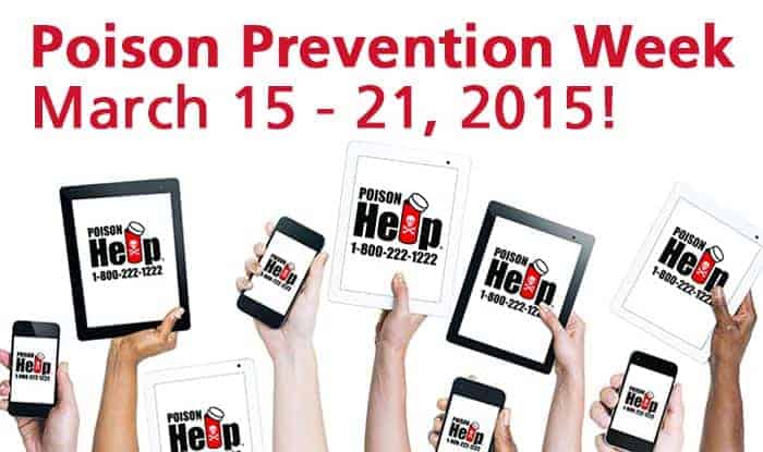 Hands holding phones and tablets displaying the Poison Help logo and phone number 1-800-222-1222 with text reading Poison Prevention Week March 15-21, 2015