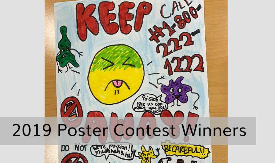 2019 Poster Contest grand prize winning poster with poison safety messages and the text 2019 Poster Contest Winners